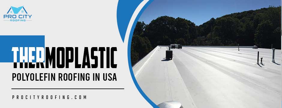 Thermoplastic Polyolefin roofing in USA
