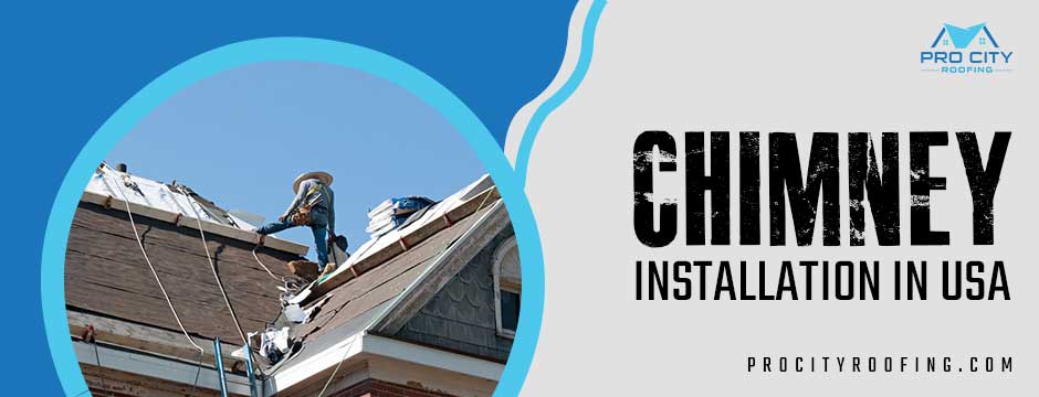 chimney installation in USA