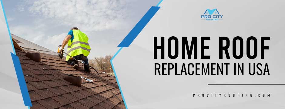 home roof replacement in USA