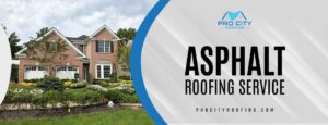 asphalt roofing service
