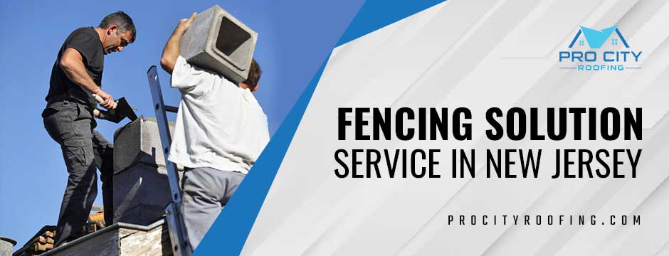 fencing solution service in New Jersey