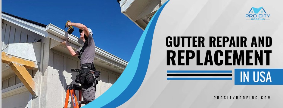 gutter repair and replacement in USA 